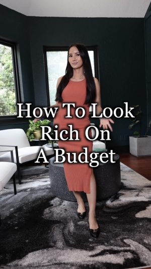 How To Look Rich On A Budget